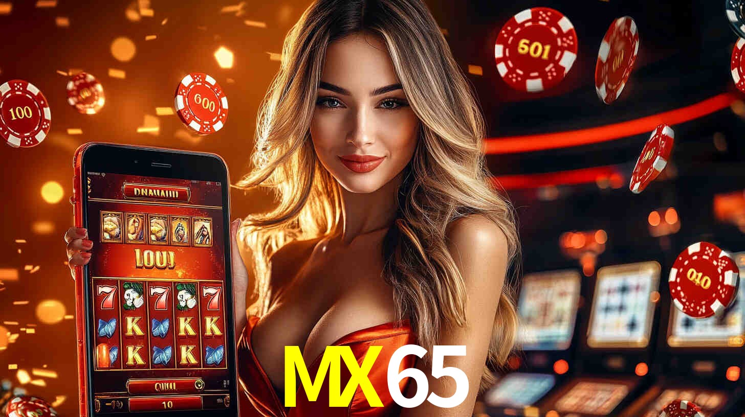Grandes apostas na MX65 casino